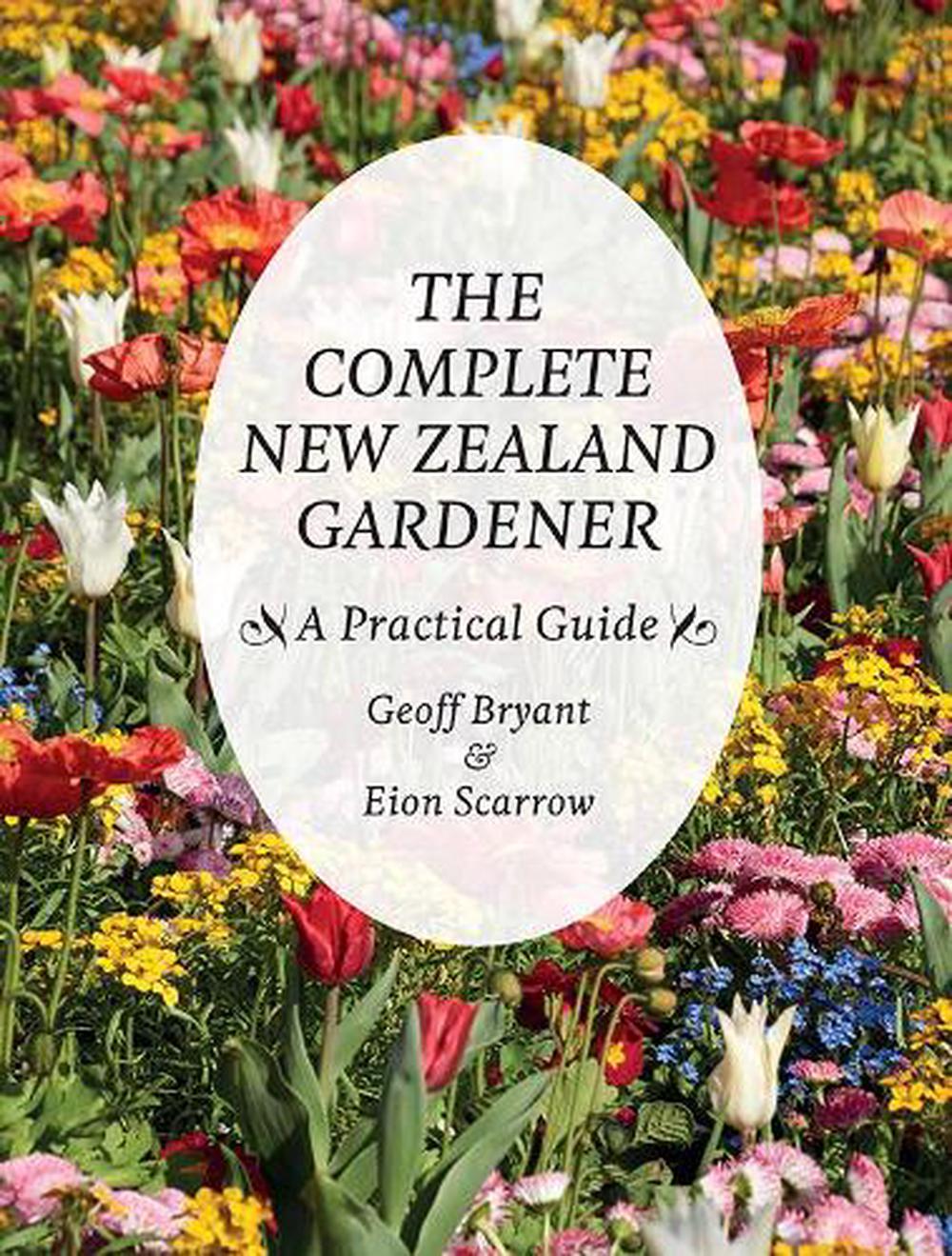The Complete New Zealand Gardener, 9781869535056