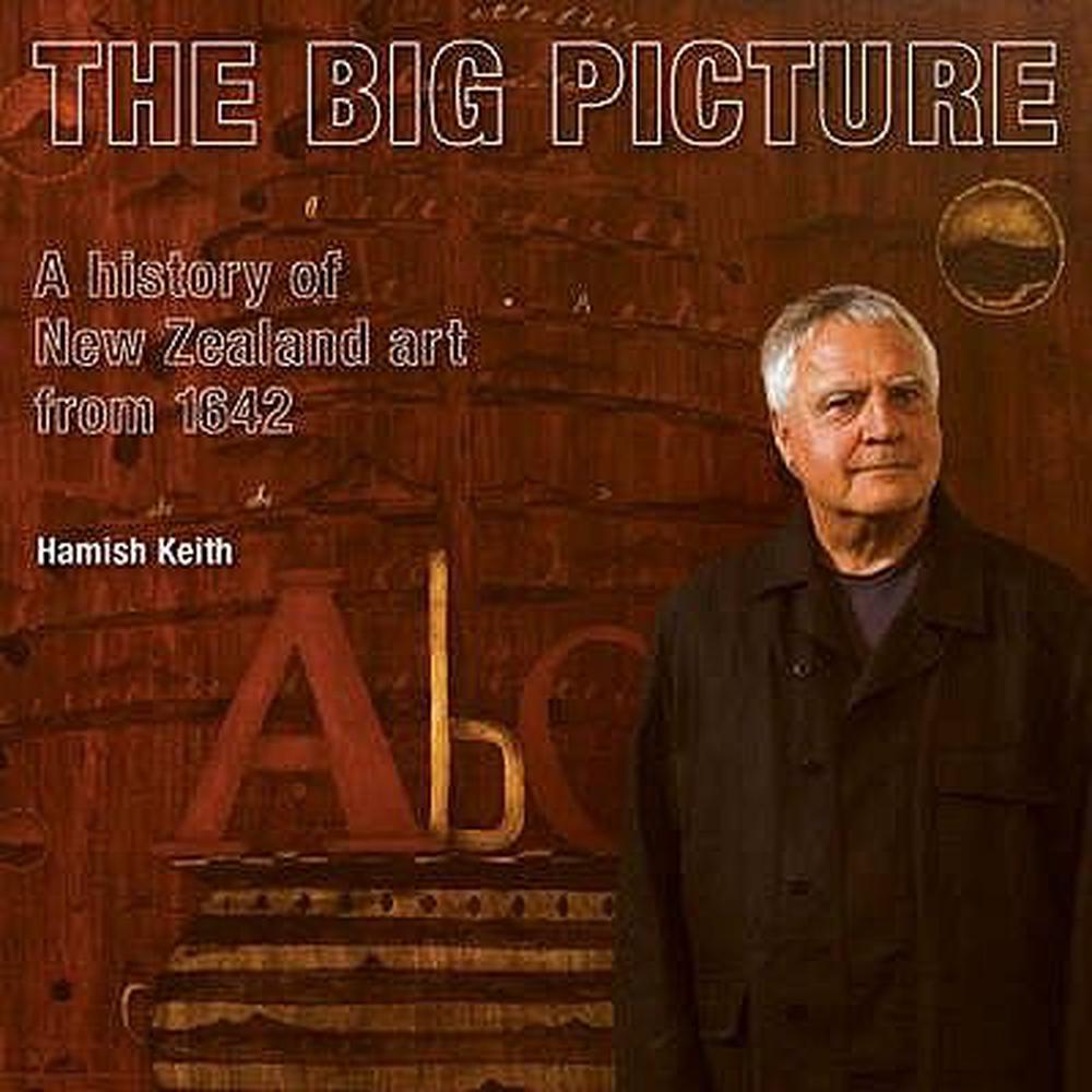 The Big Picture by Hamish Keith, Paperback, 9781869621322 | Buy online ...