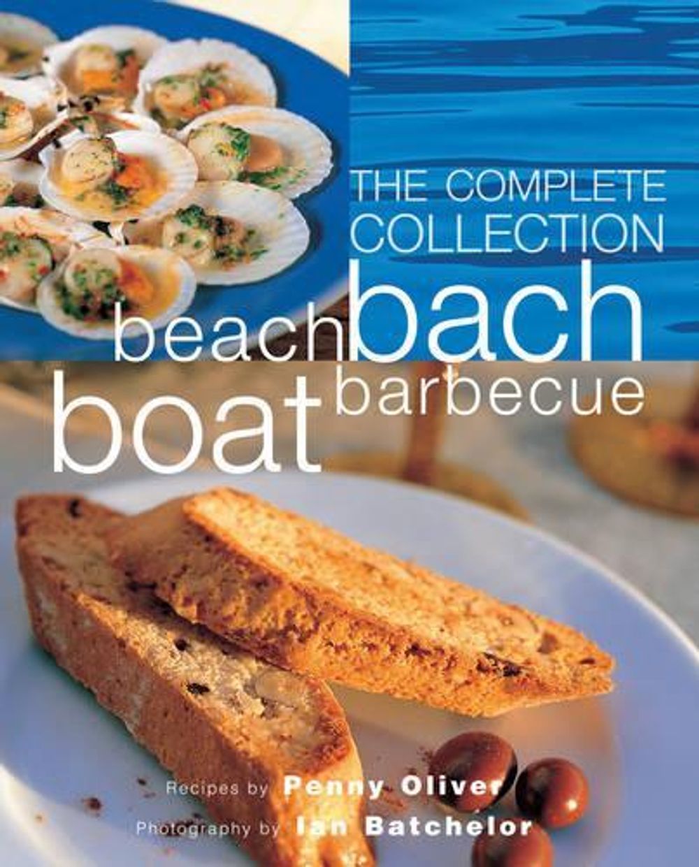 Beach Bach Boat Barbecue by Penny Oliver & Ian Batchelor - ISBN: 9781869664022