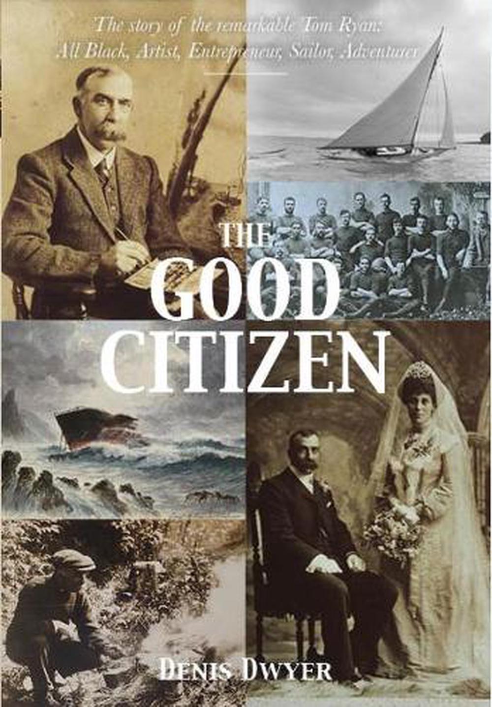 The Good Citizen: Amazing Story of Tom Ryan, 9781869665043