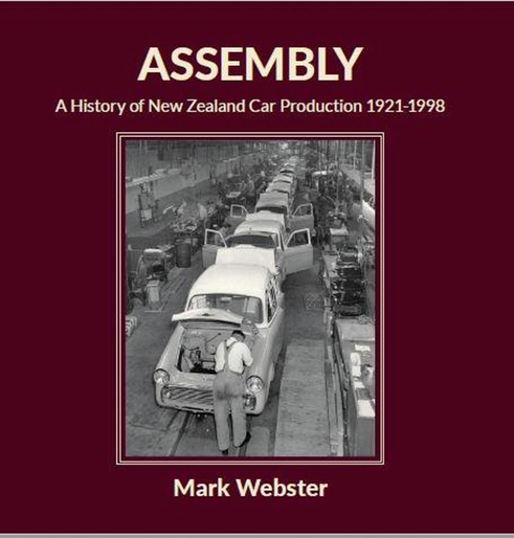 Assembly:New Zealand Car Production1921-1998, 9781869665319
