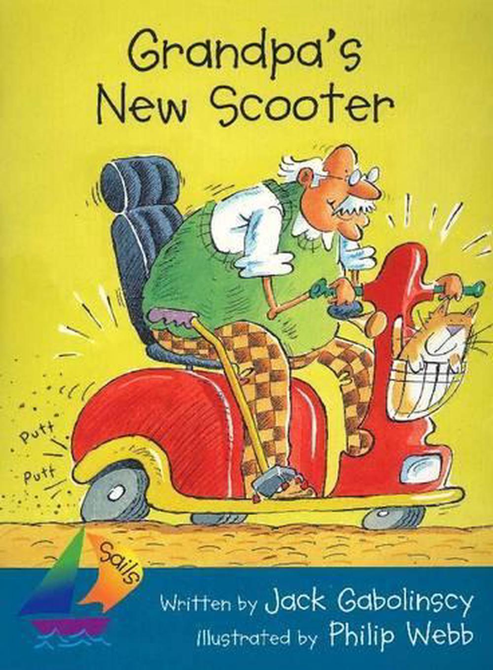 Sails Fluency Turquoise: Grandpa's New Scooter, 9781869700898