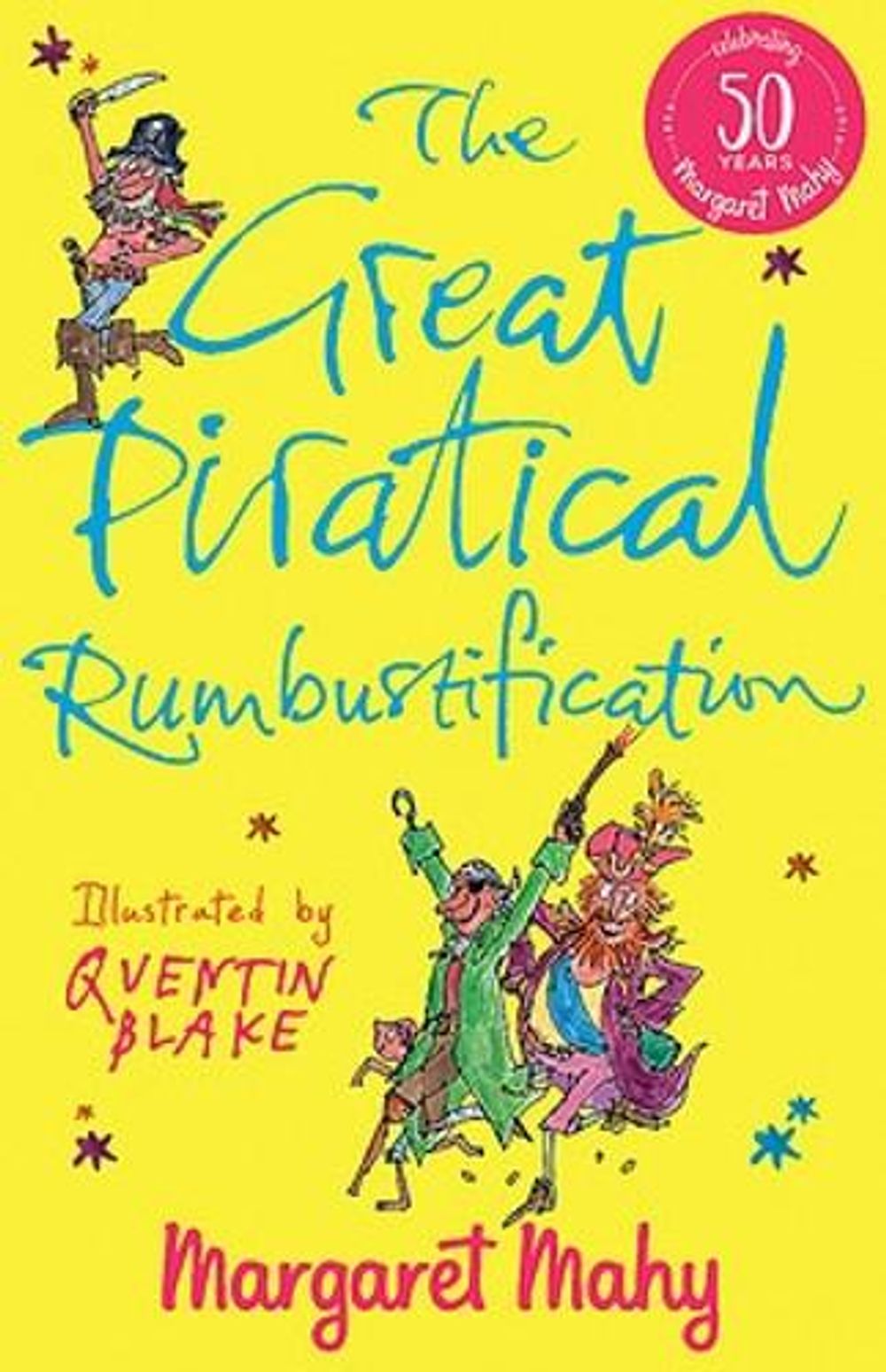 The Great Piratical Rumbustification by Margaret Mahy - ISBN: 9781869713546
