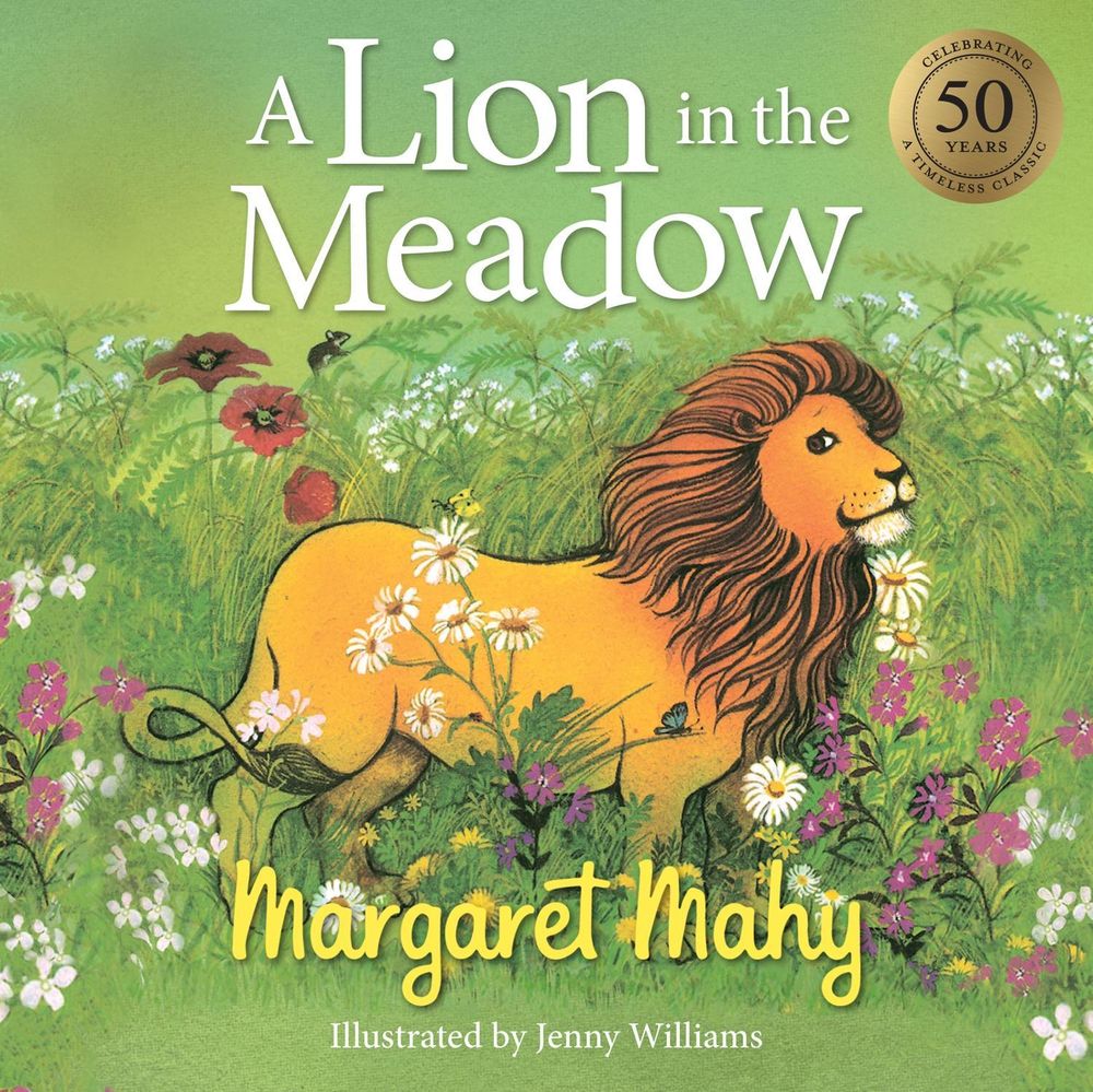 A Lion in the Meadow by Margaret Mahy - ISBN: 9781869713904