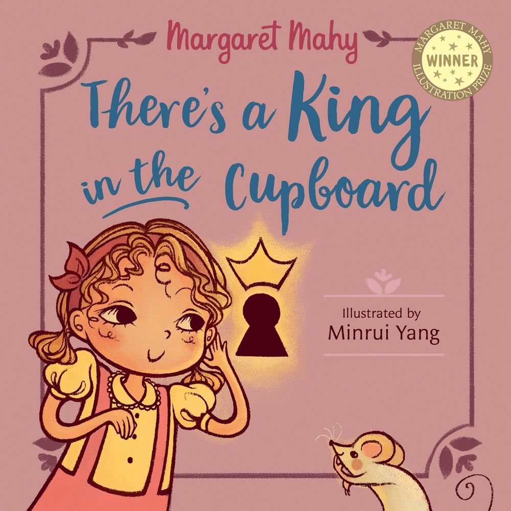 There's a King in the Cupboard by Margaret Mahy - ISBN: 9781869714857