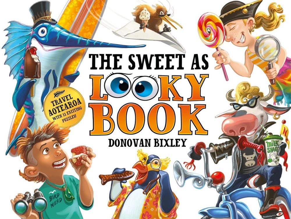 The Sweet As Looky Book by Donovan Bixley - ISBN: 9781869715724