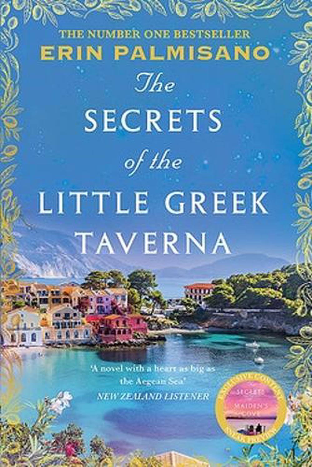 The Secrets of the Little Greek Taverna by Erin Palmisano - ISBN: 9781869718404