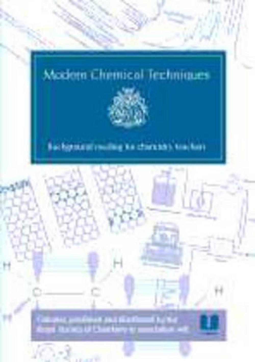 Modern Chemical Techniques, 9781870343190