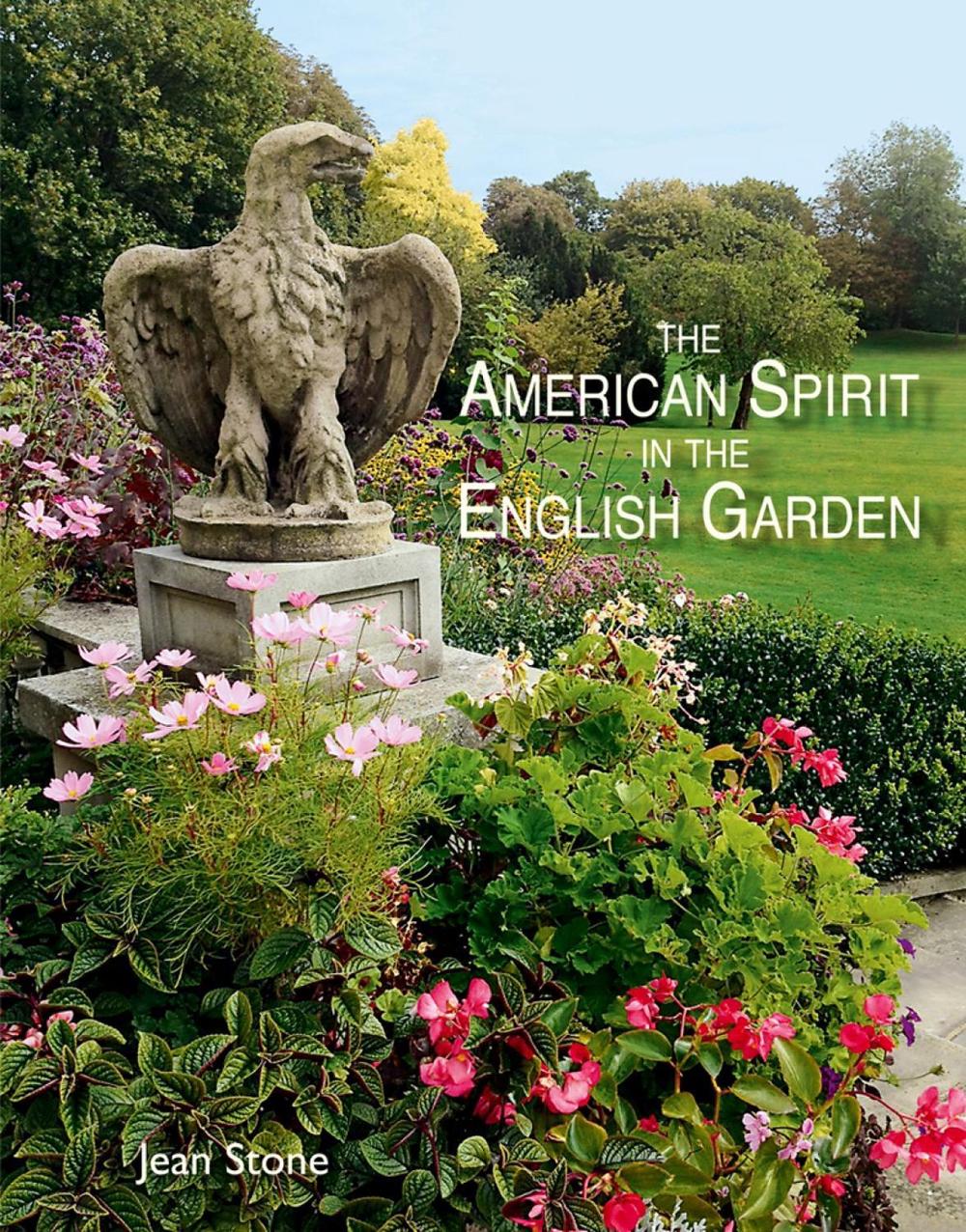 American Spirit in the English Garden, 9781870673846