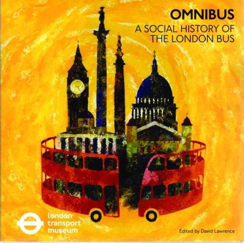 Omnibus: A Social History of the London Bus, 9781871829235