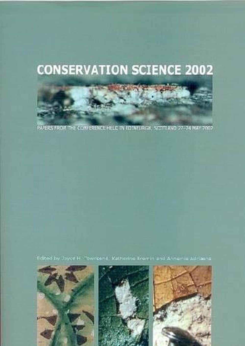 Conservation Science 2002 by Katherine Eremin - ISBN: 9781873132883