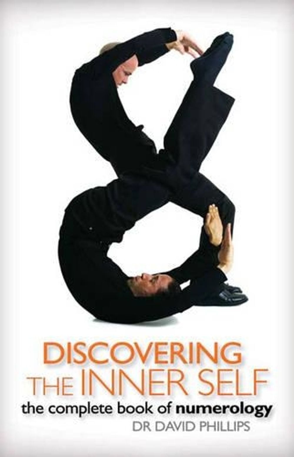 Discovering the Inner Self by David A. Phillips - ISBN: 9781875281107
