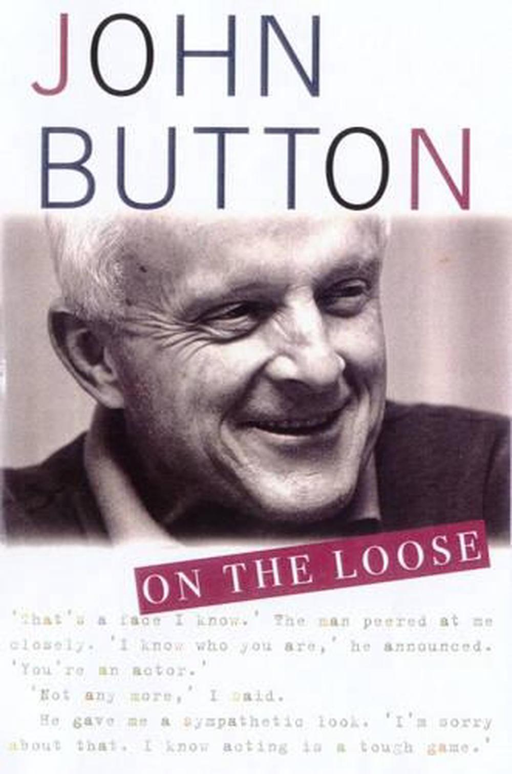 On the Loose by John Button - ISBN: 9781875847358