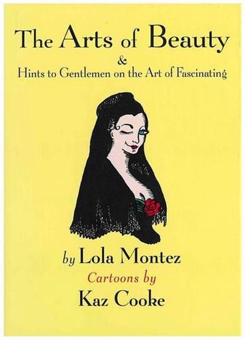 The Arts of Beauty & Hints to Gentlemen on the Art of Fascinating, 9781875847396