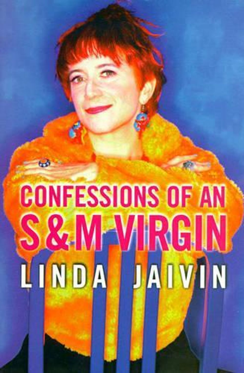 Confessions of an S & M Virgin by Linda Jaivin - ISBN: 9781875847464