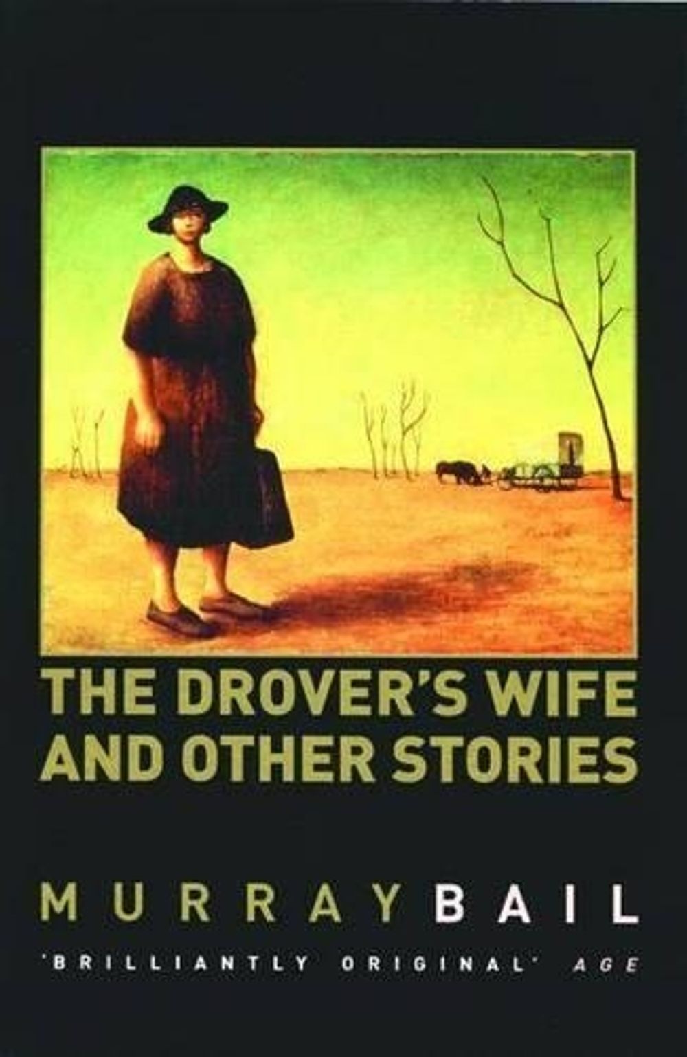 The Drover's Wife & Other Stories by Murray Bail - ISBN: 9781875847655