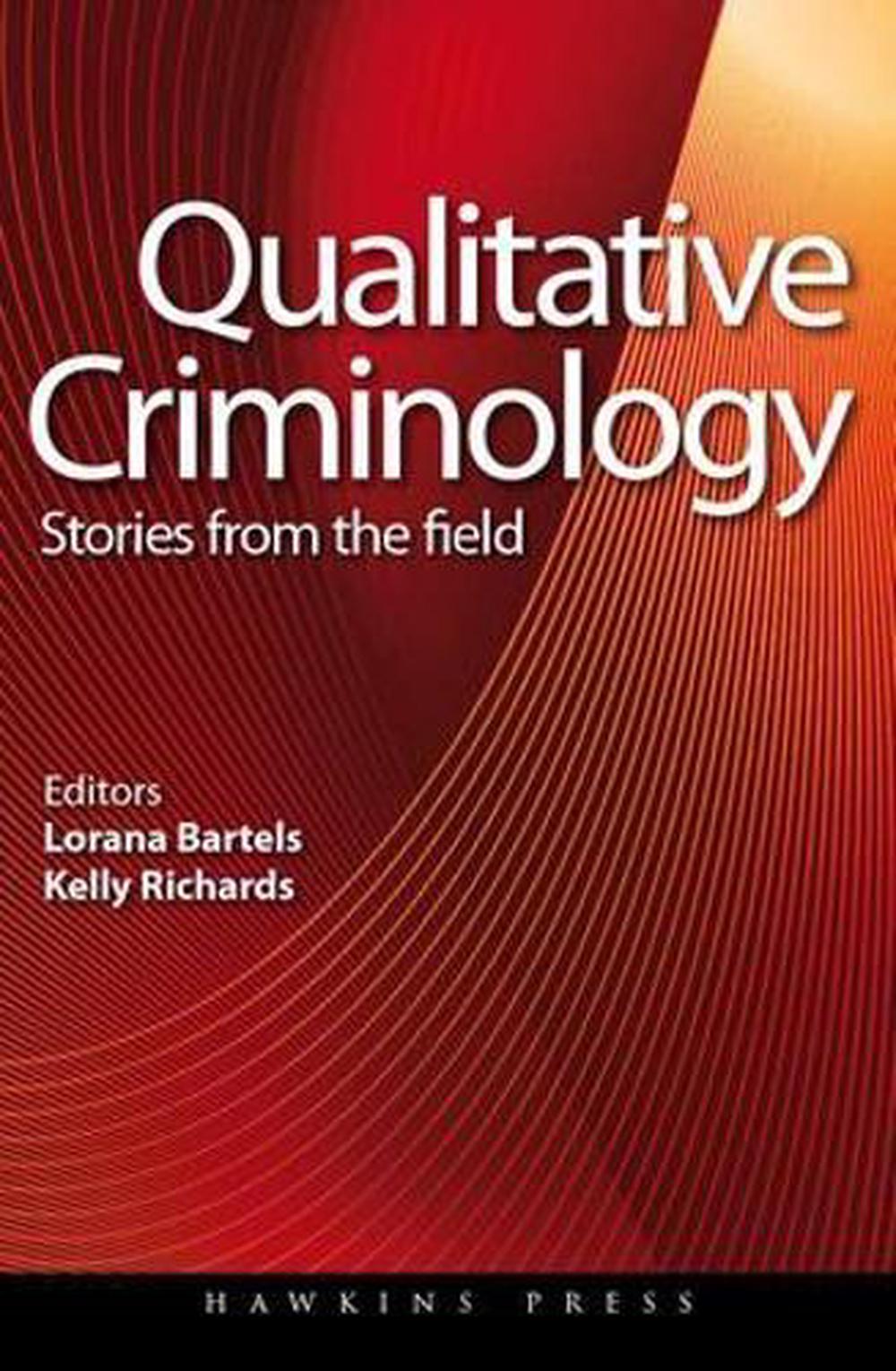 Qualitative Criminology, 9781876067243