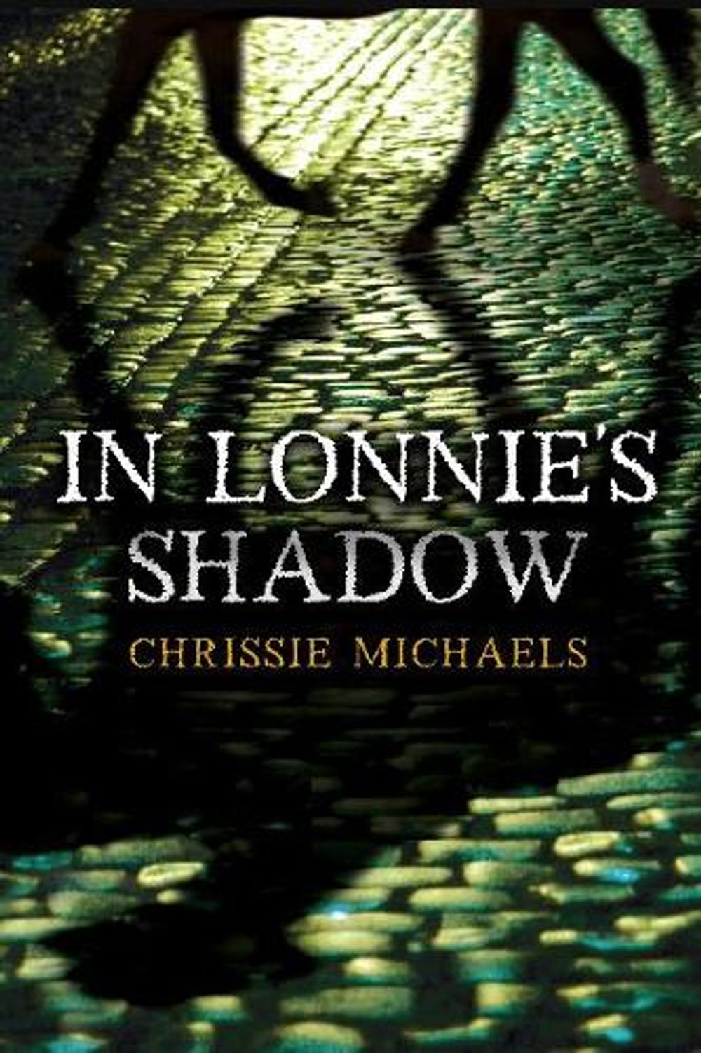 In Lonnie's Shadow by Chrissie Michaels - ISBN: 9781876462918