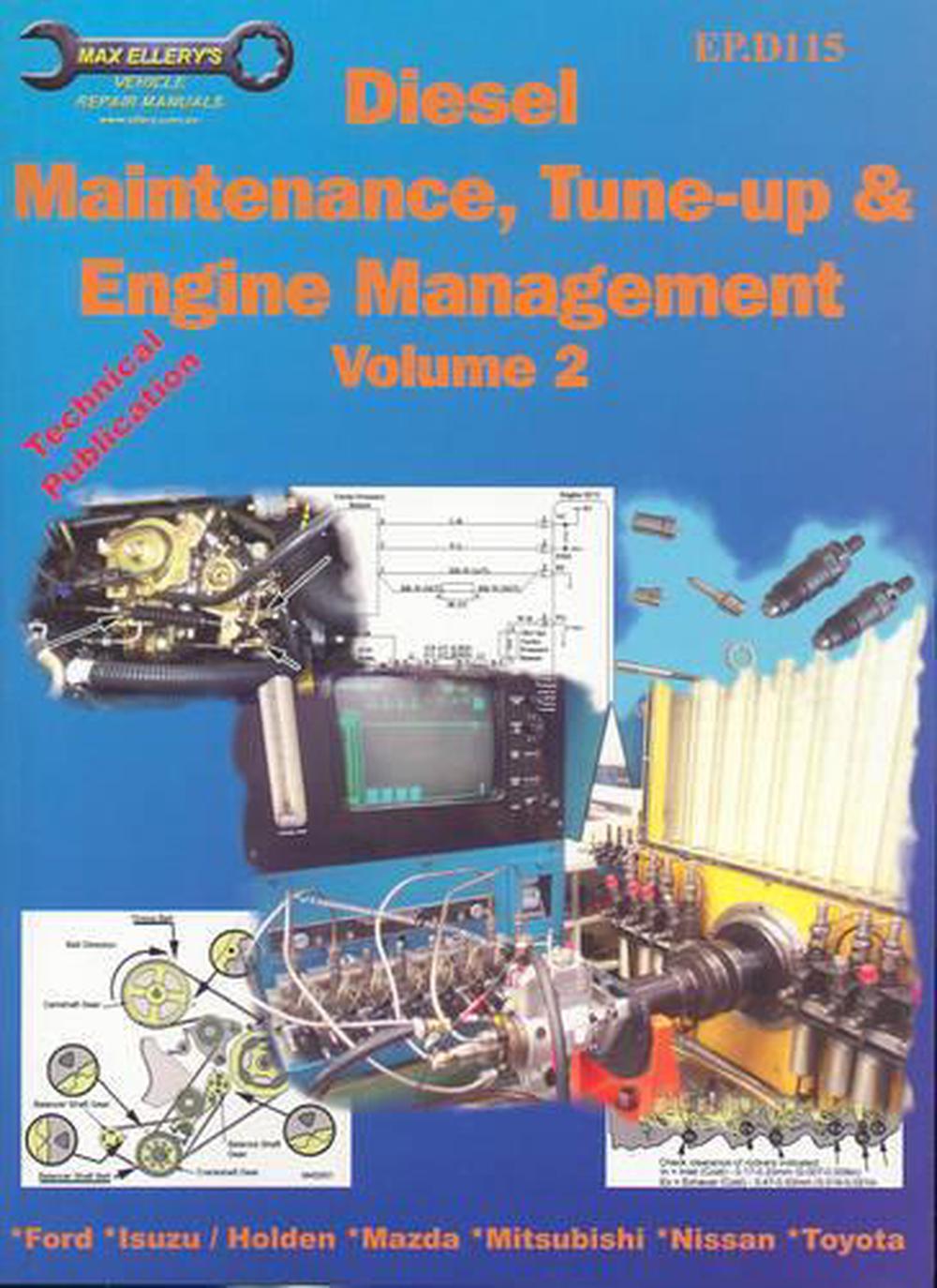 Diesel Maintenance, Tune-Up and Engine Management, 9781876720117