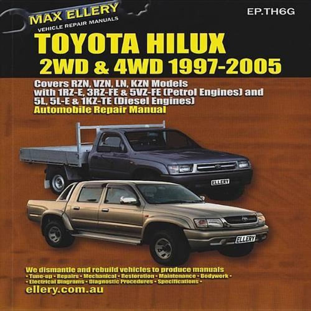 Toyota Hilux 2WD and 4WD 1997-2005 {EP-TH6G} by Max Ellery - ISBN: 9781876720230
