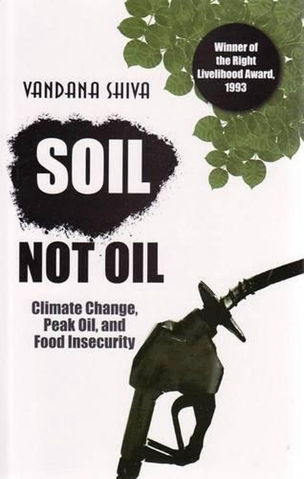Soil Not Oil, 9781876756727