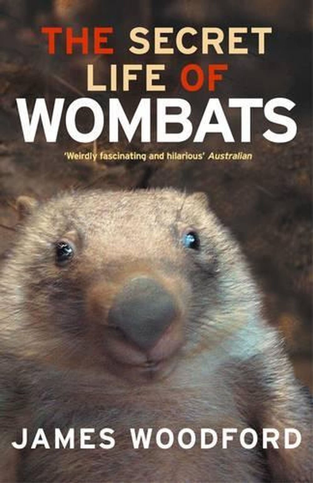 The Secret Life of Wombats by James Woodford - ISBN: 9781877008436