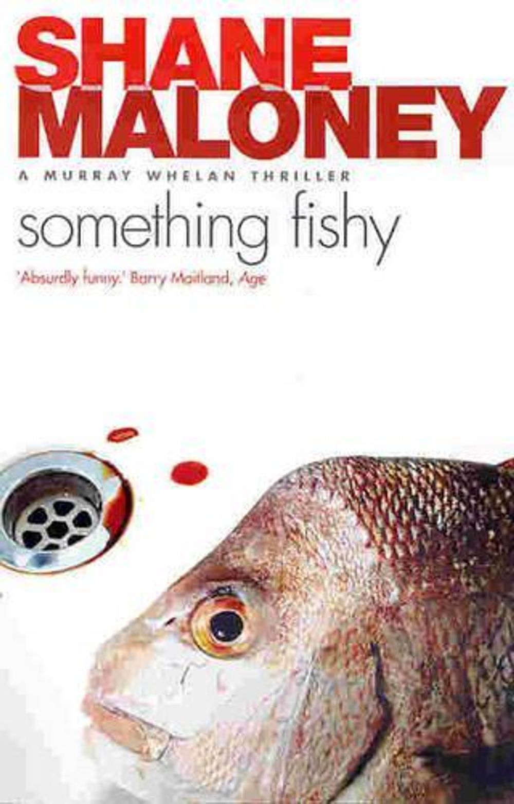 Something Fishy by Shane Maloney - ISBN: 9781877008702