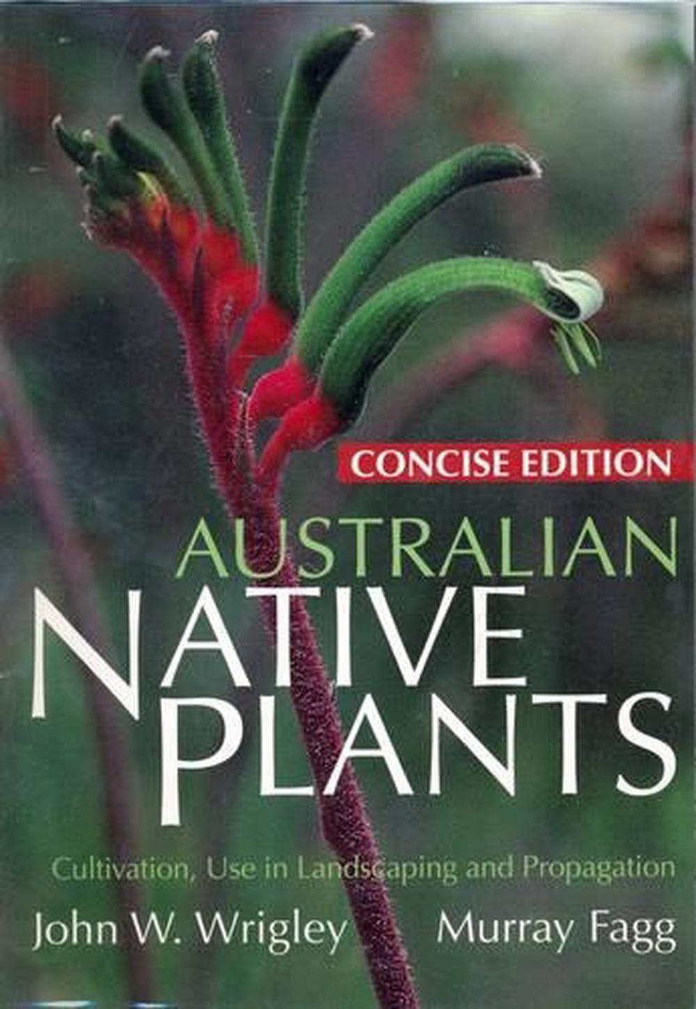 Australian Native Plants by Murray Fagg, Paperback, 9781877069406 Buy