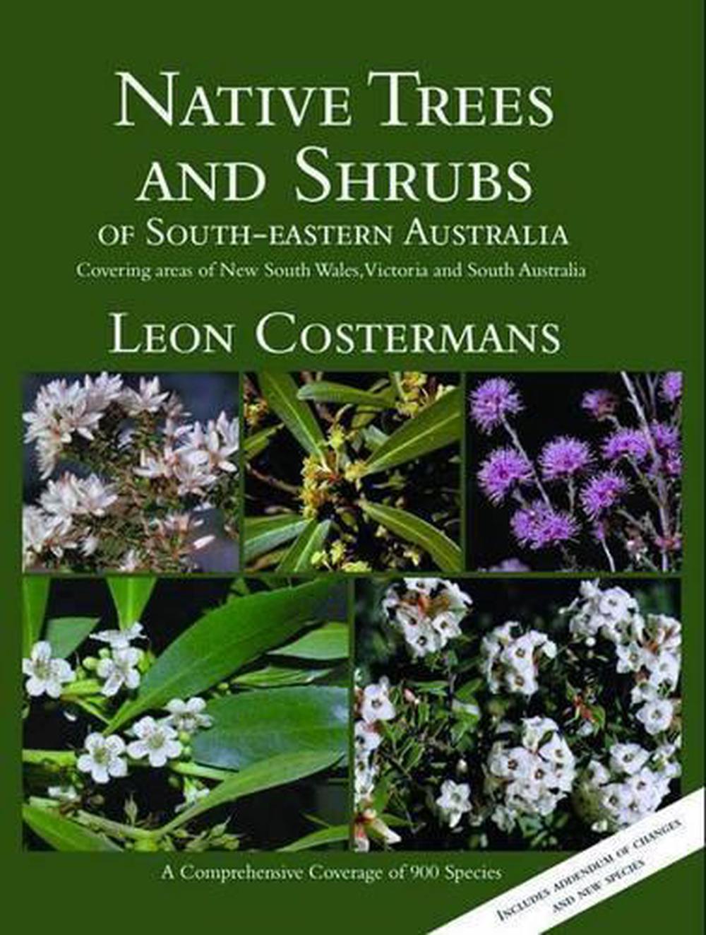 Native Trees and Shrubs of South-Eastern Australia, 9781877069703