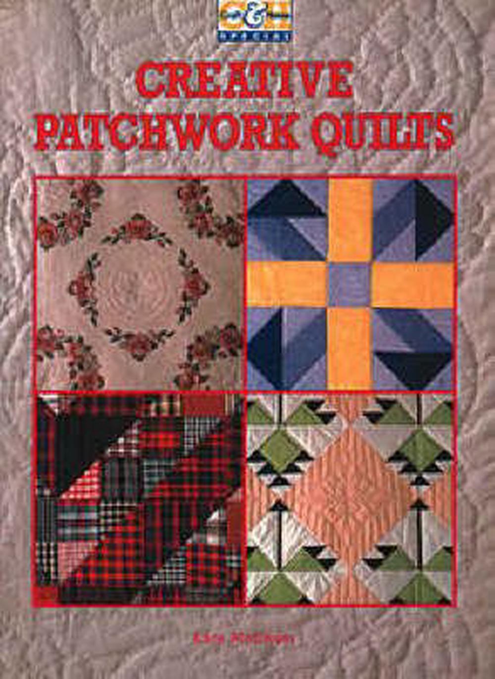 Creative Patchwork Quilts, 9781877080074