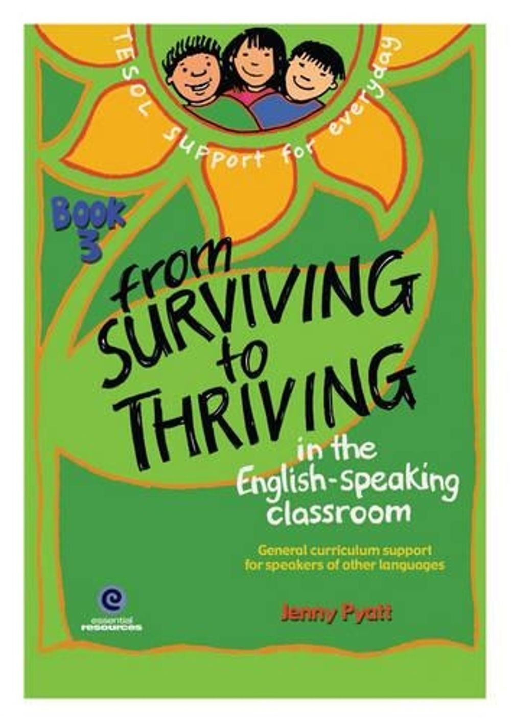 From Surviving to Thriving in the English-Speaking Classroom Book 3 by ...