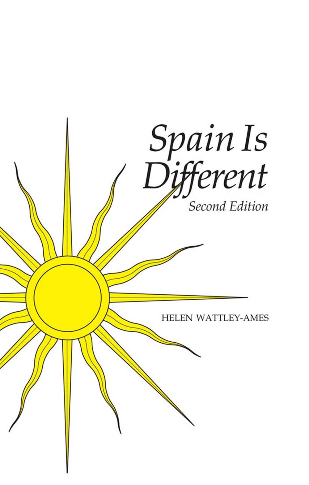 Spain is Different by Helen Wattley-Ames - ISBN: 9781877864711