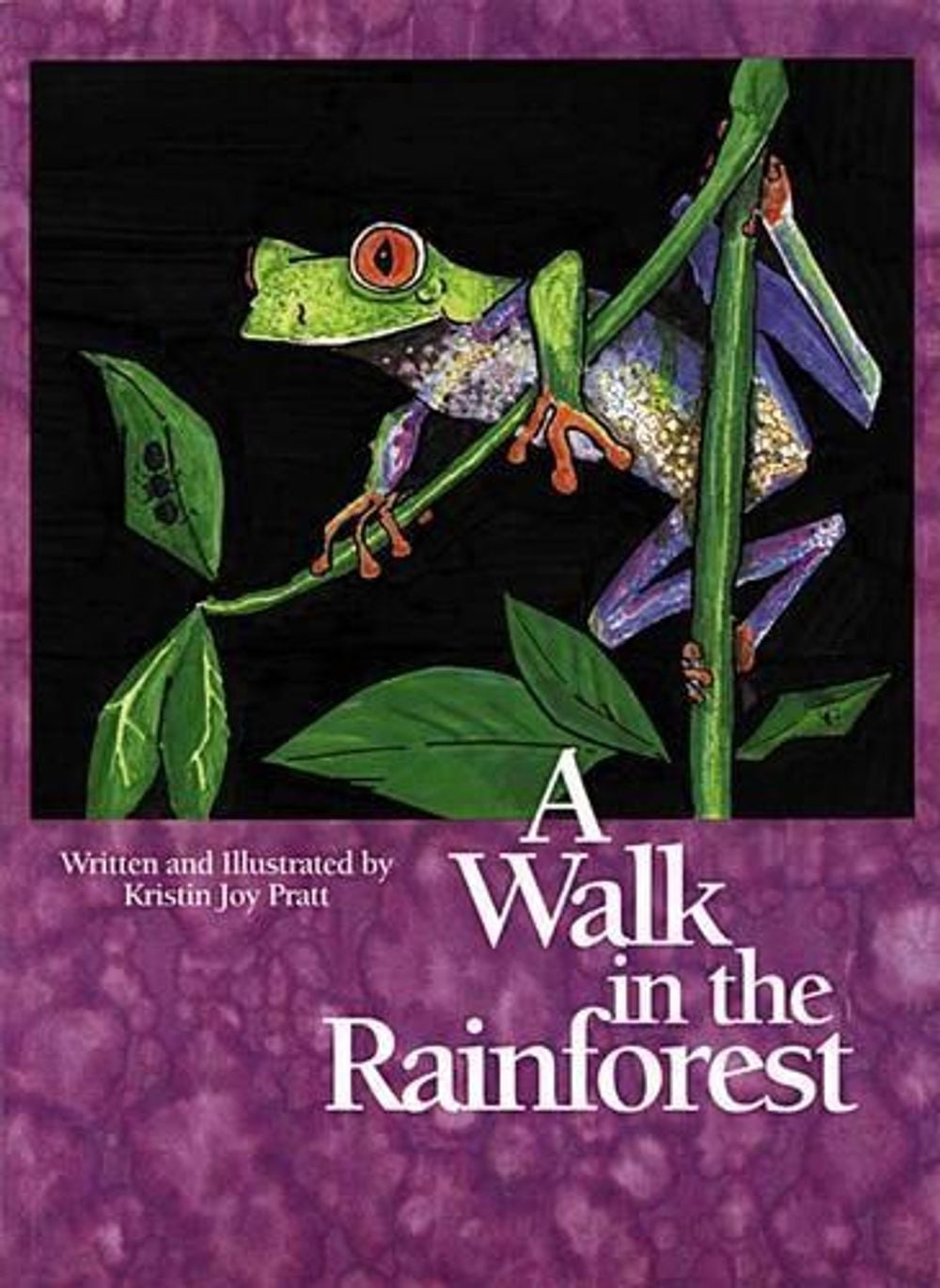 A Walk in the Rainforest by Kristin Joy Pratt - ISBN: 9781878265531
