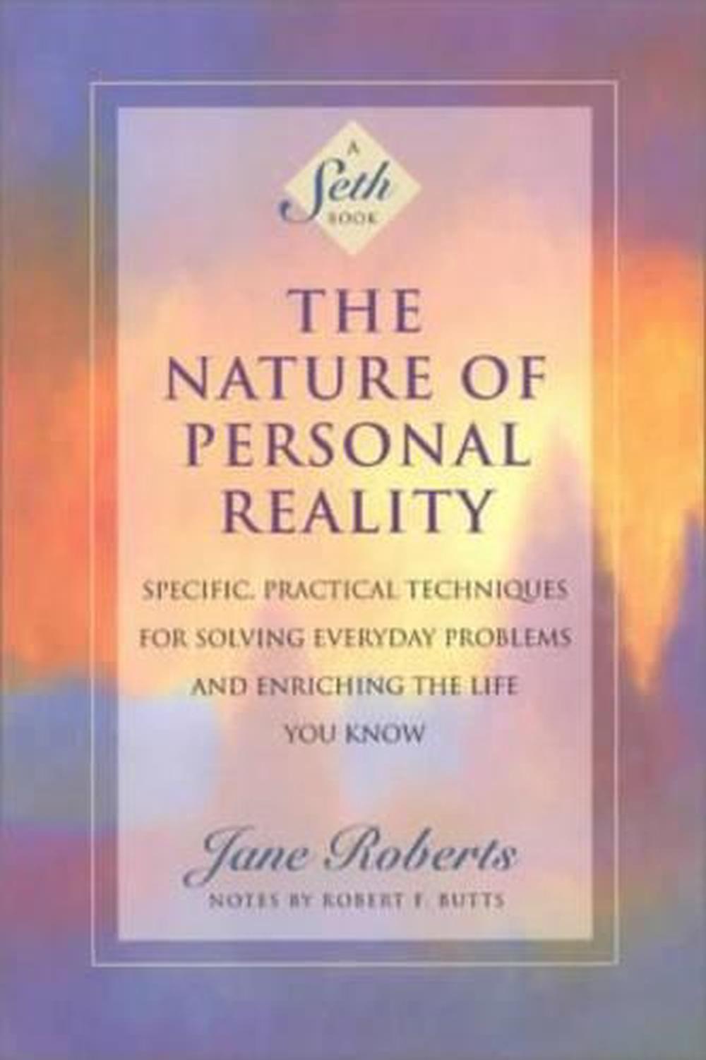 The Nature of Personal Reality, 9781878424068
