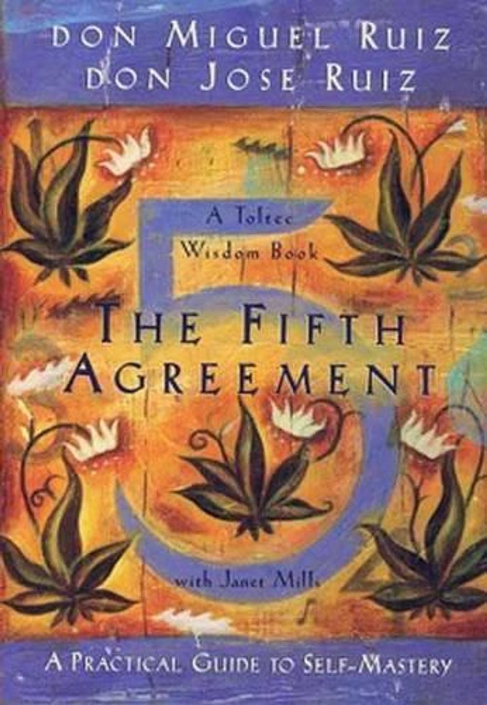 The Fifth Agreement by Don Miguel Ruiz - ISBN: 9781878424617