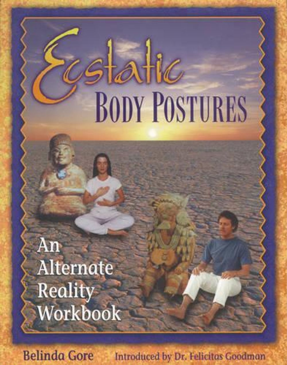 Ecstatic Body Postures by Belinda Gore - ISBN: 9781879181229