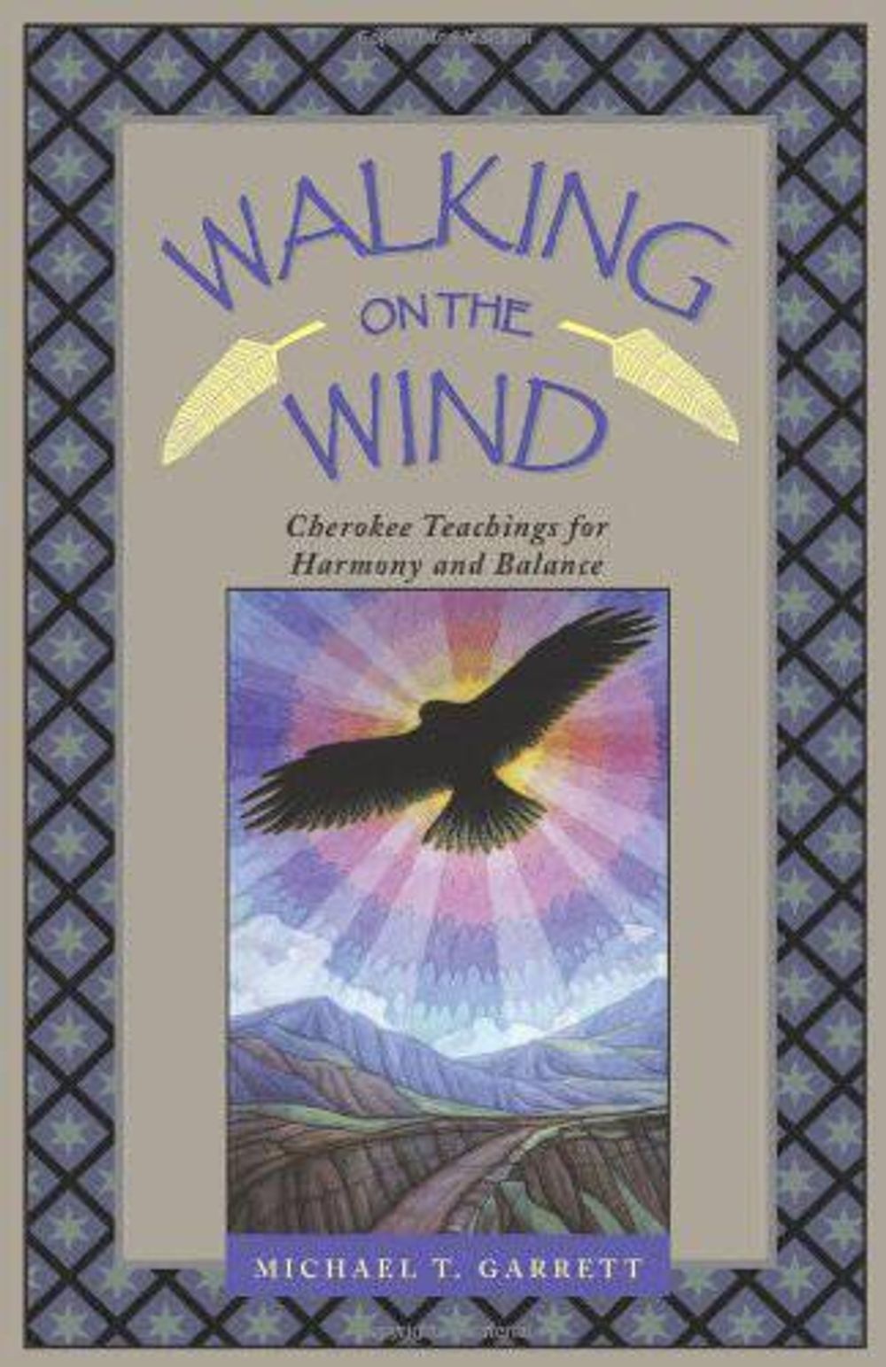 Walking on the Wind by Michael Garrett - ISBN: 9781879181496