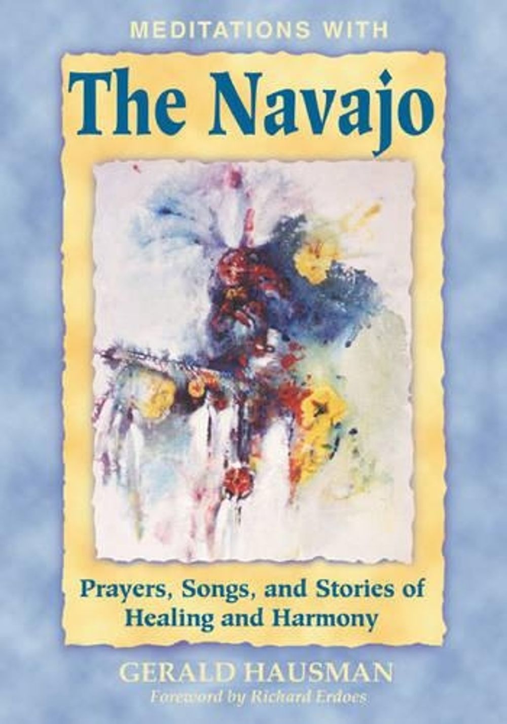 Meditations with the Navajo by Gerald Hausman - ISBN: 9781879181670