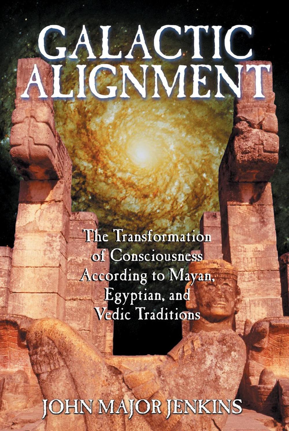 Galactic Alignment by John Major Jenkins - ISBN: 9781879181847