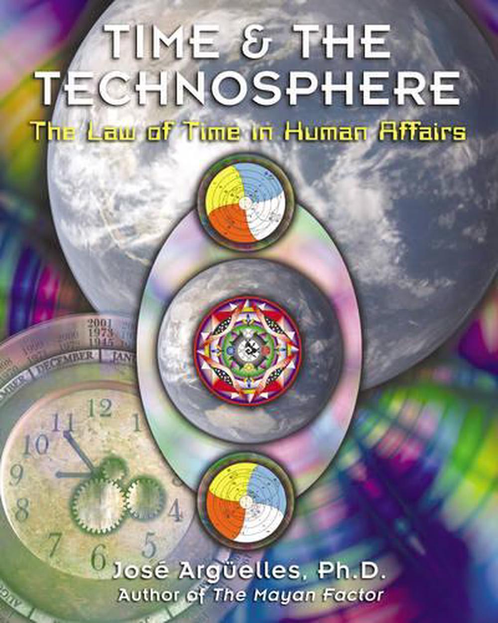Time and the Technosphere, 9781879181991