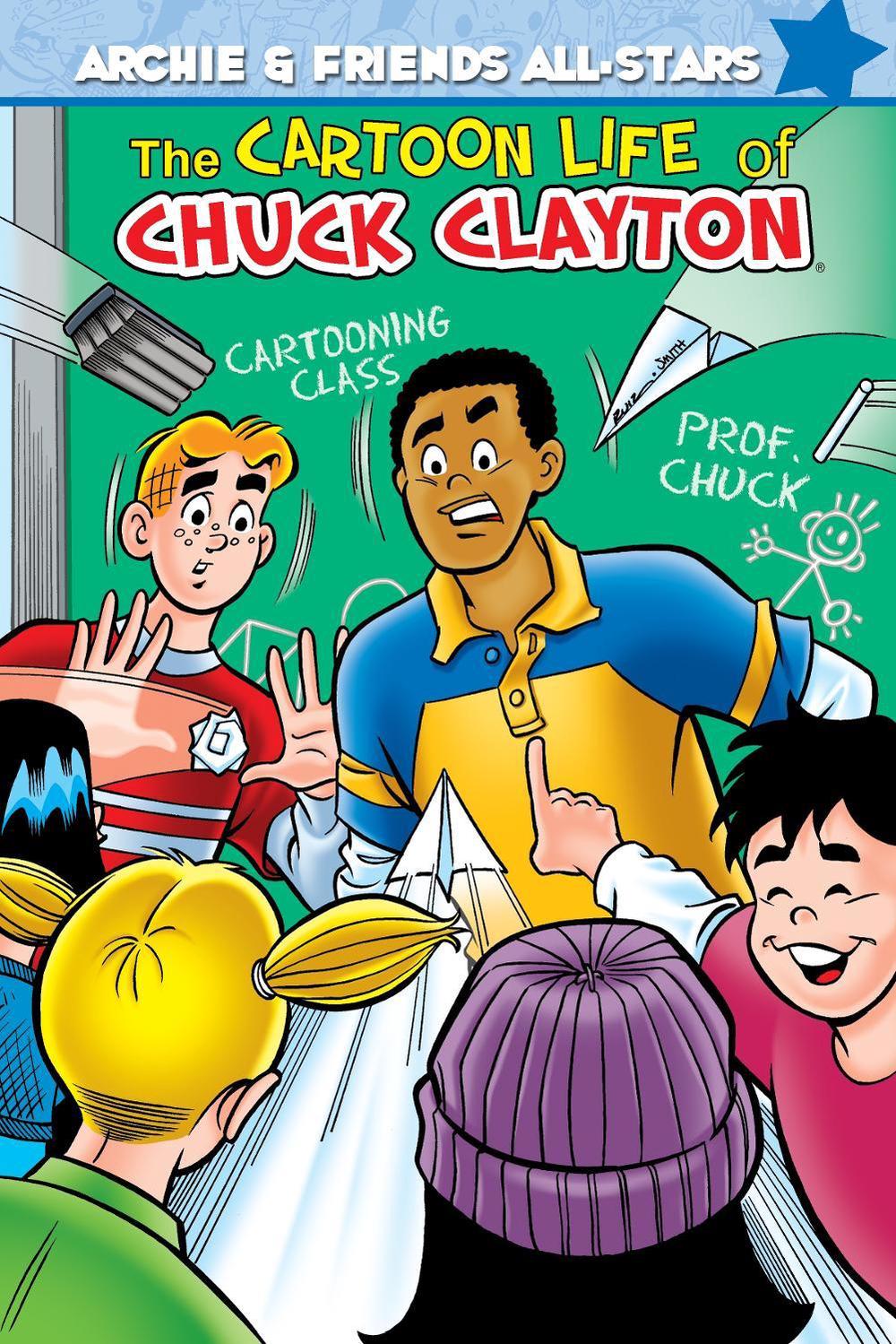 The Cartoon Life Of Chuck Clayton by Alex Simmons - ISBN: 9781879794481