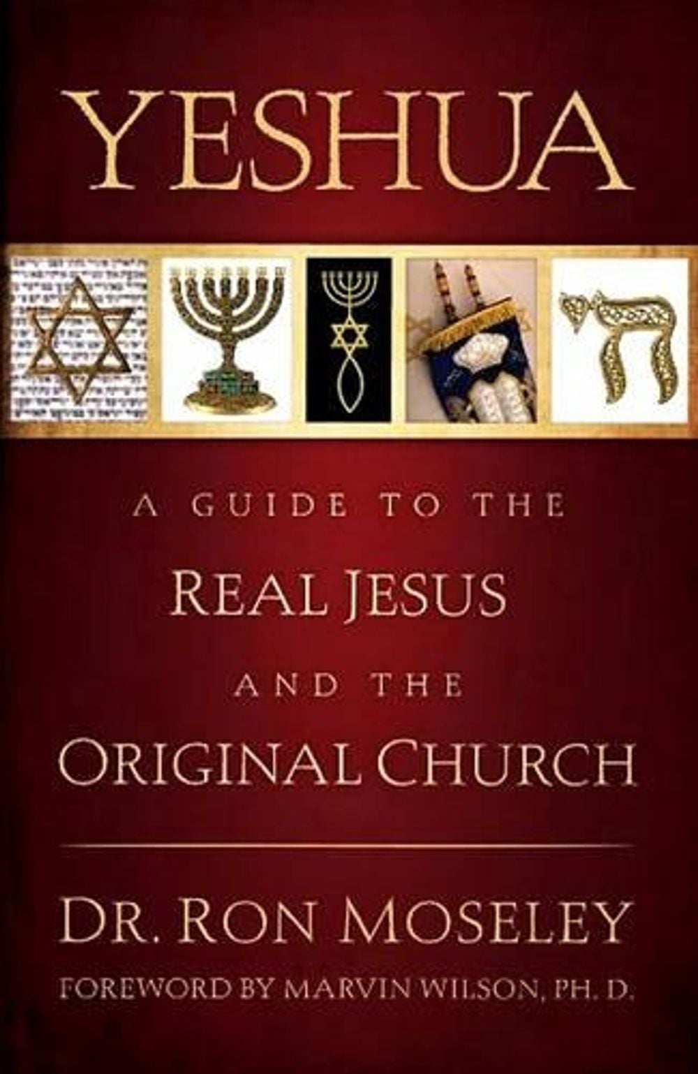 Yeshua by Ron Moseley - ISBN: 9781880226681