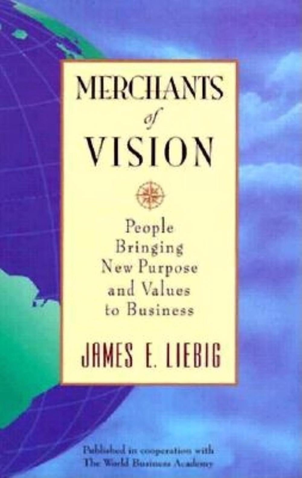 Merchants of Vision by James E. Liebig - ISBN: 9781881052425