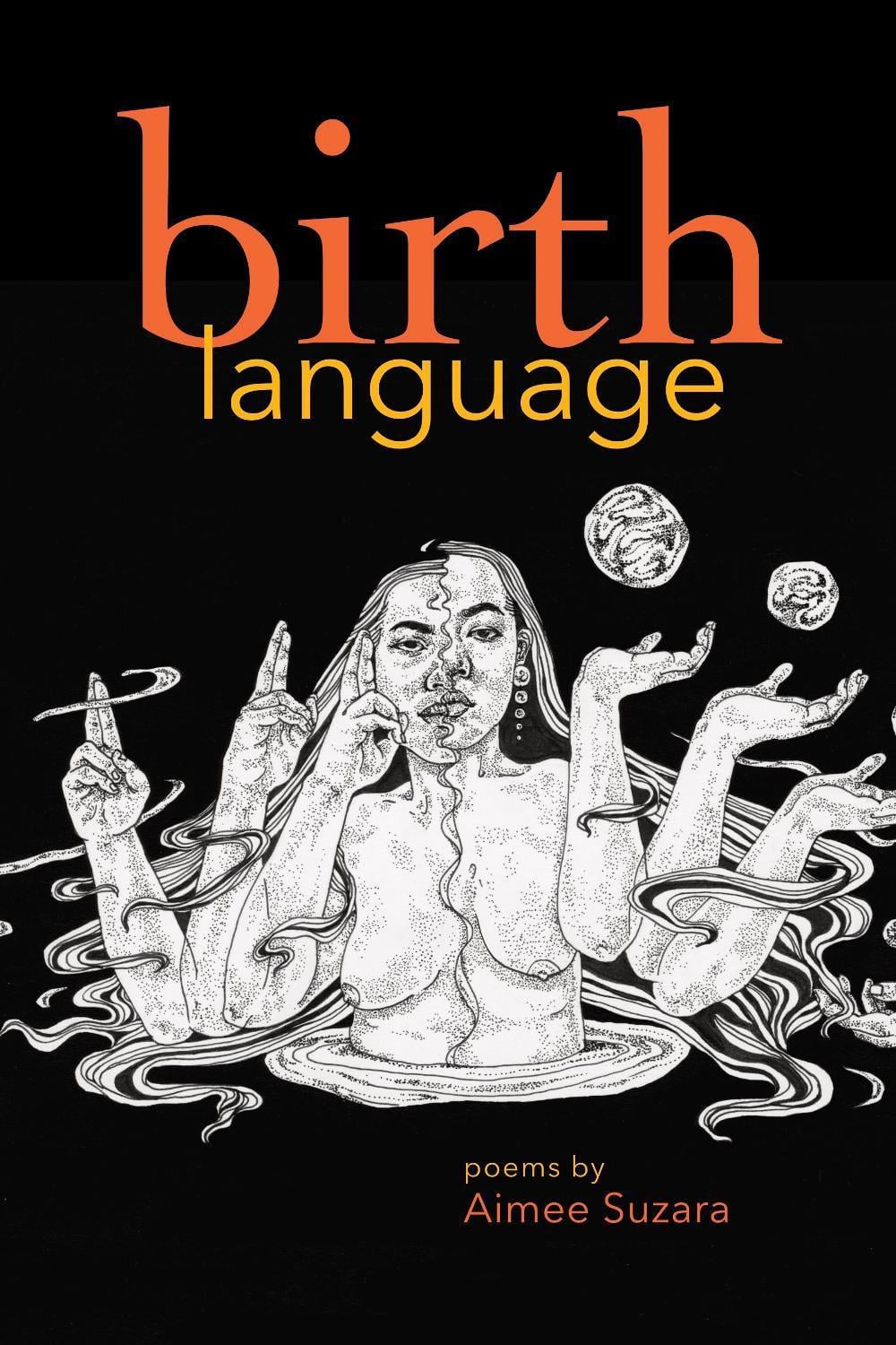 Birth Language by Aimee Suzara - ISBN: 9781882688661
