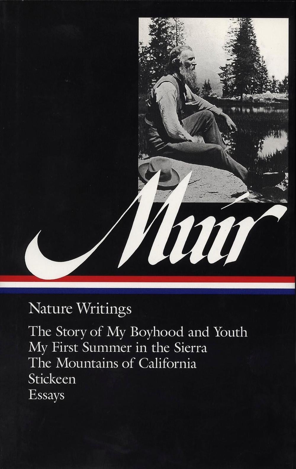 John Muir: Nature Writings (LOA #92) by John Muir - ISBN: 9781883011246