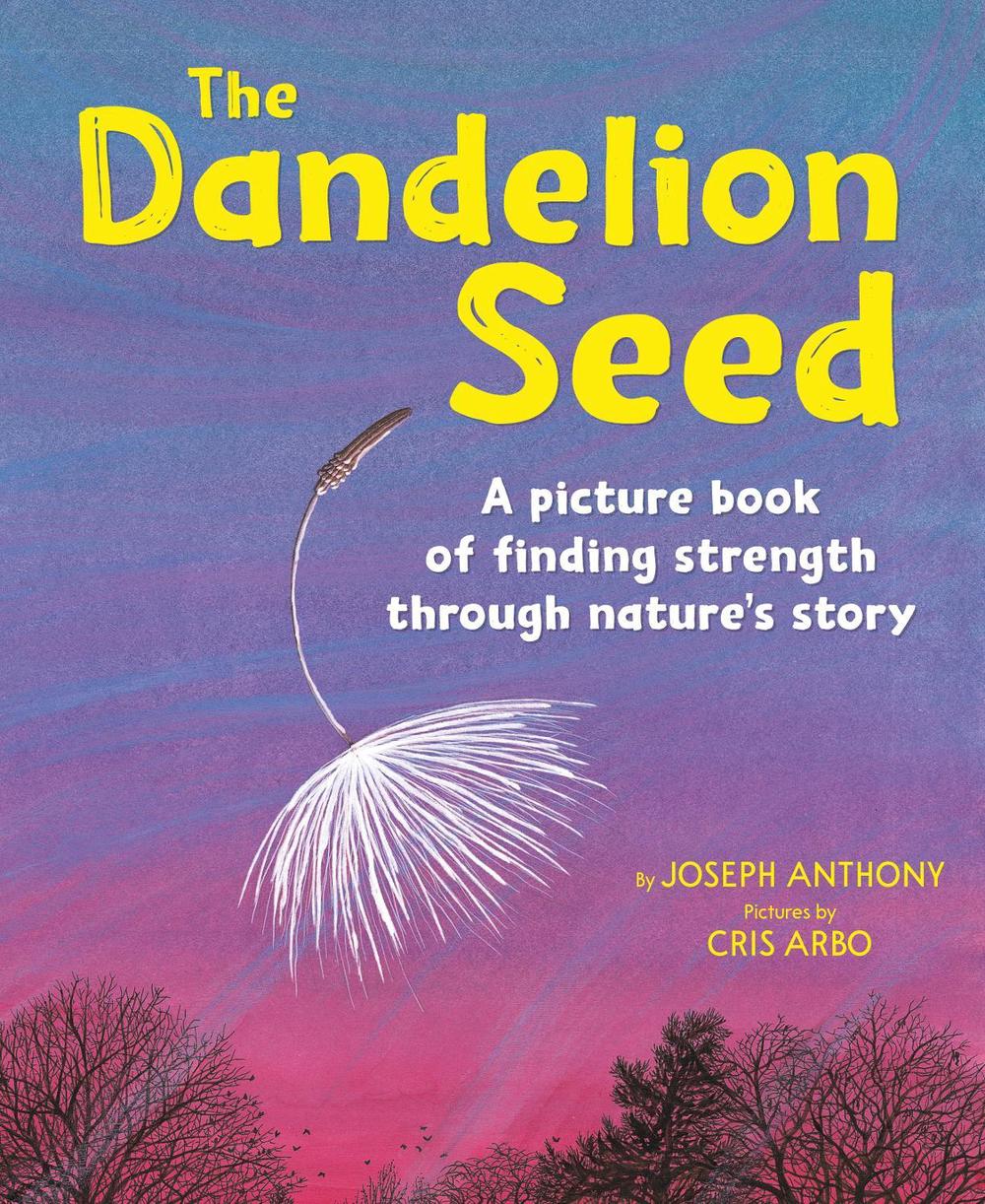 The Dandelion Seed by Cris Arbo - ISBN: 9781883220679