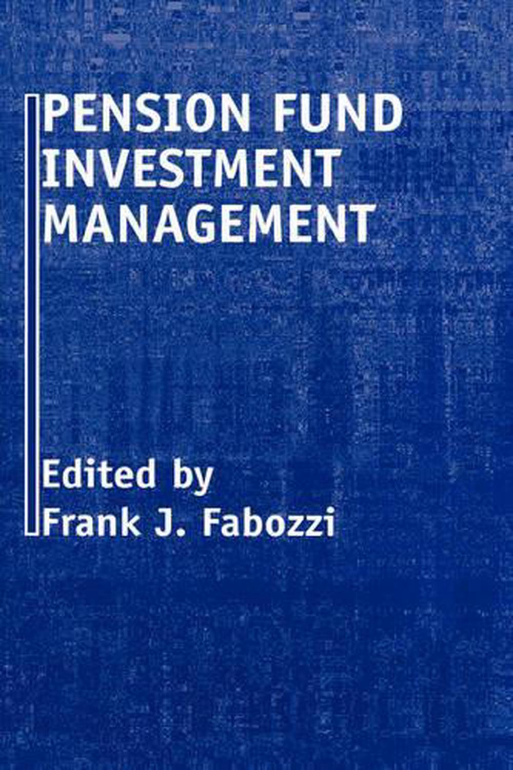 Pension Fund Investment Management, 9781883249267