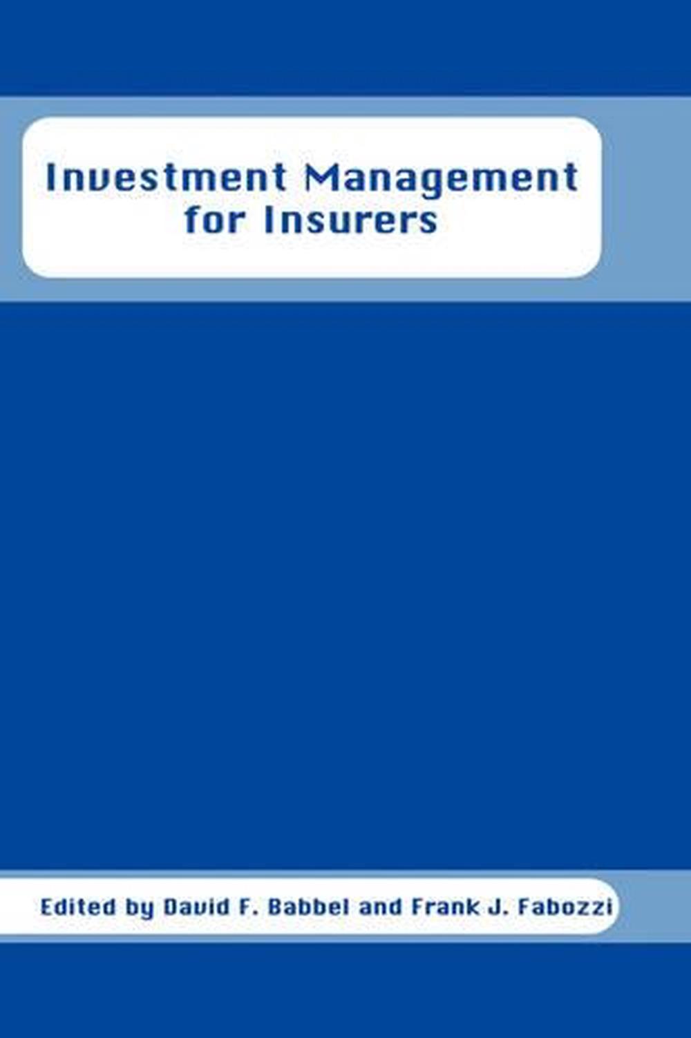 Investment Management for Insurers, 9781883249472