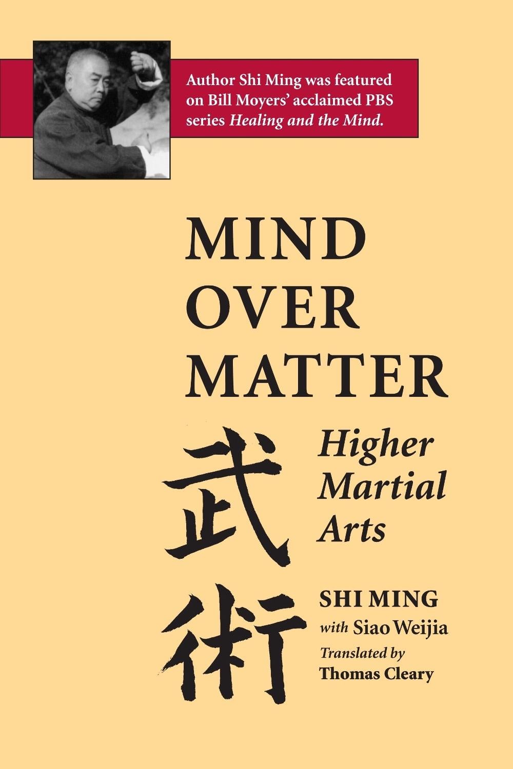 Mind Over Matter by Shi Ming - ISBN: 9781883319151