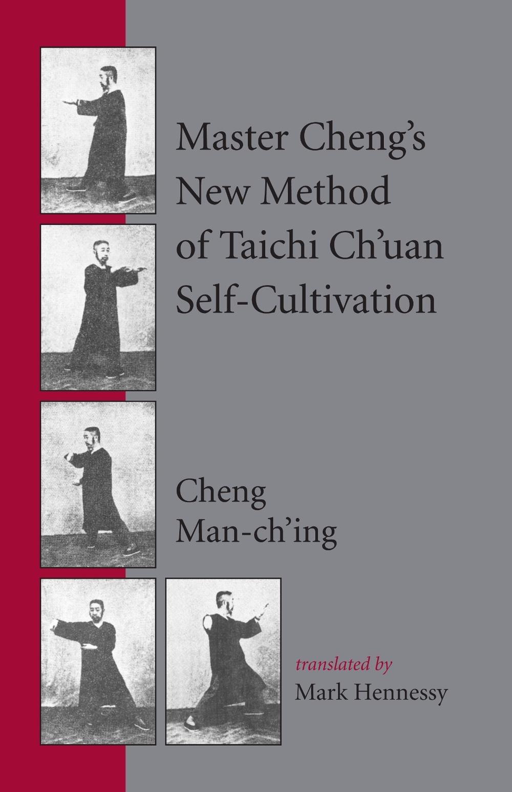 Master Cheng's New Method of Taichi Ch'uan Self-Cultivation by Cheng Man-ch'ing á - ISBN: 9781883319922